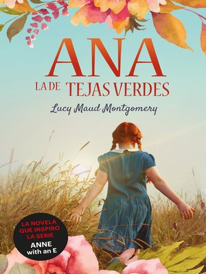 cover image of Ana, la de Tejas Verdes 1. Ana, la de Tejas Verdes